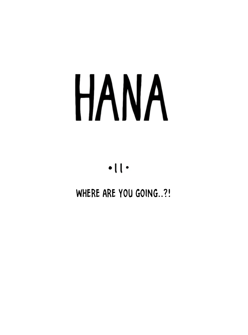 Hana-Chapter 12
           : Where Are You Going..?!